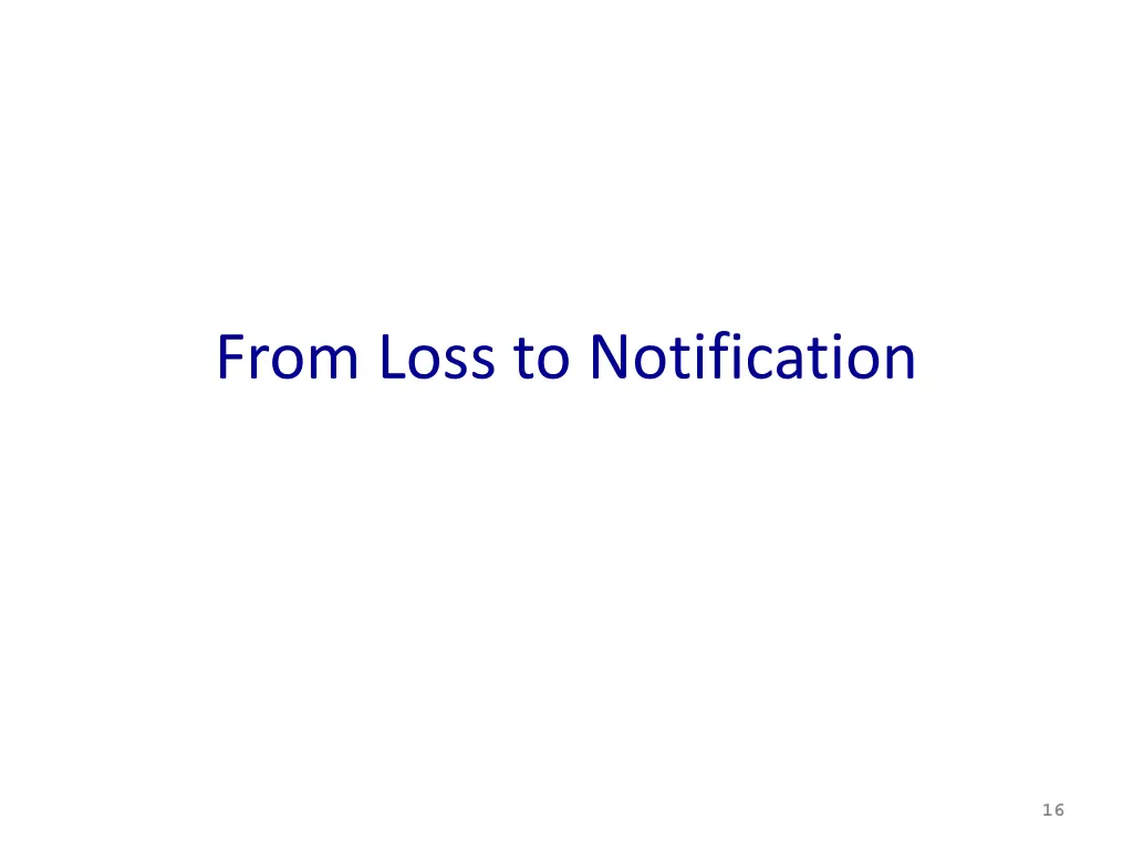 from loss to notification