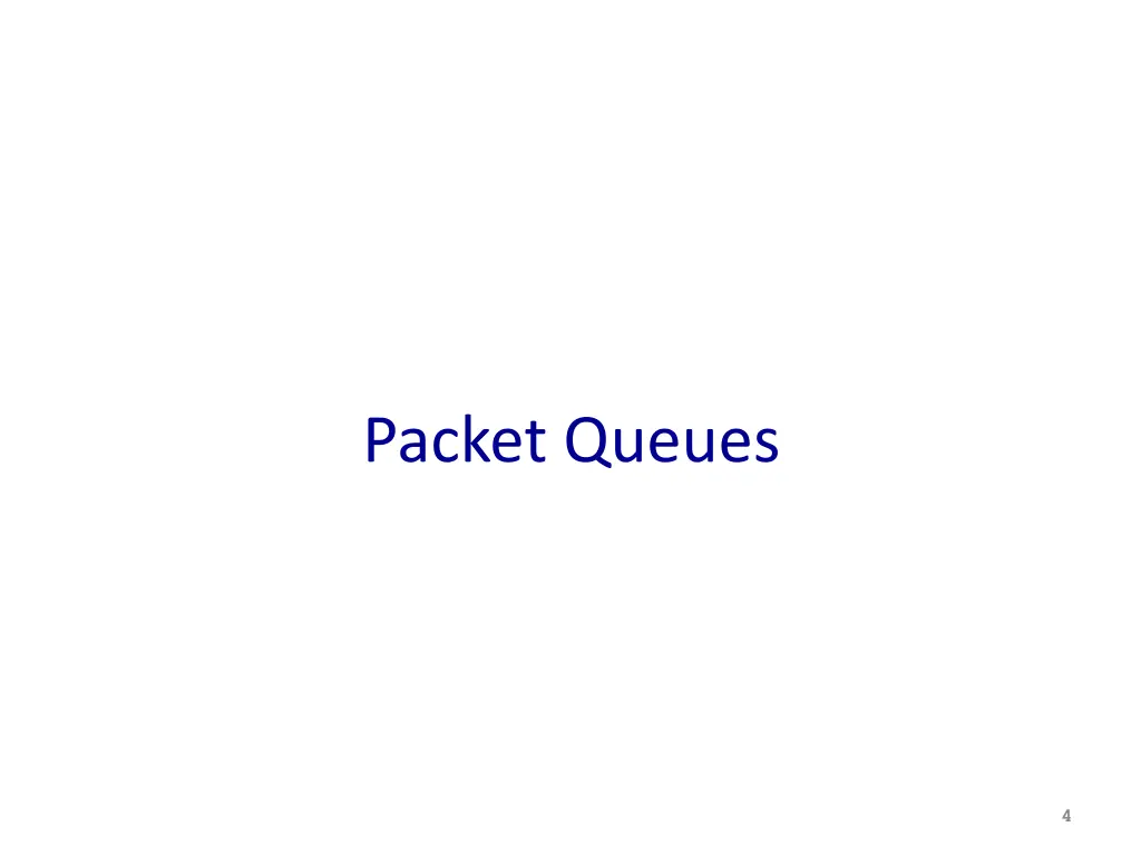 packet queues