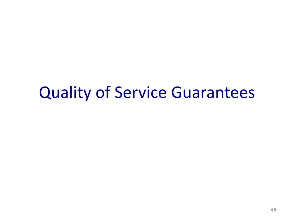 quality of service guarantees
