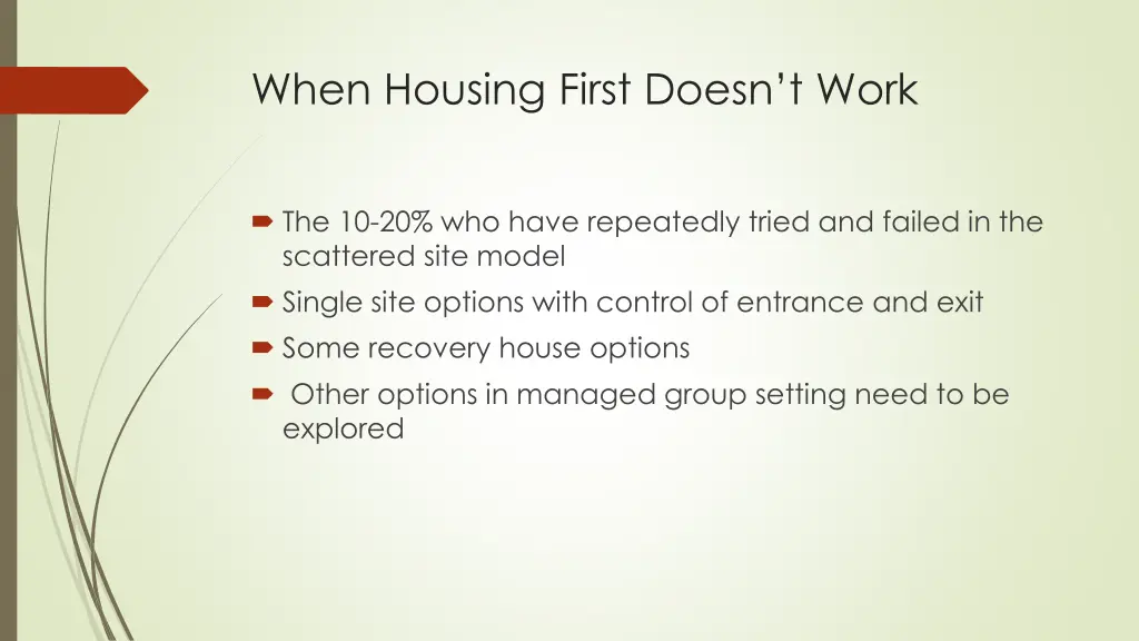 when housing first doesn t work