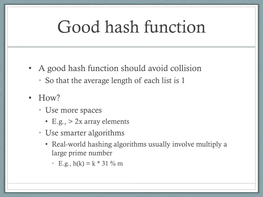 good hash function