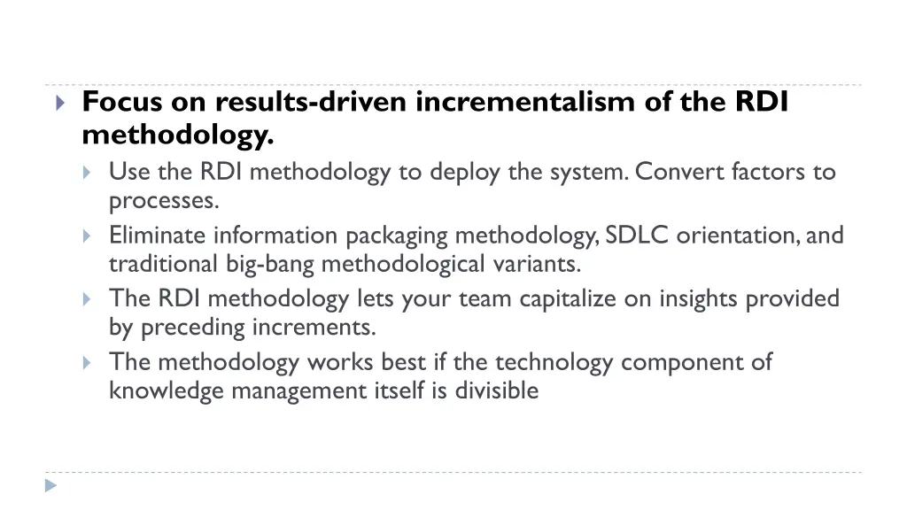 focus on results driven incrementalism