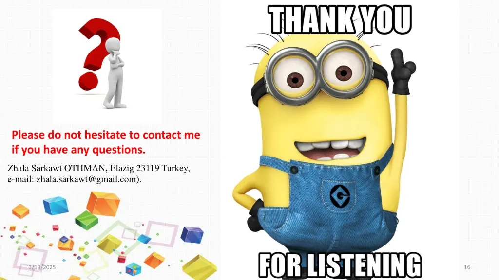 please do not hesitate to contact me if you have