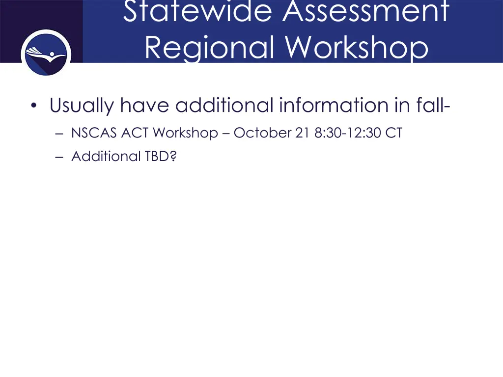 statewide assessment regional workshop