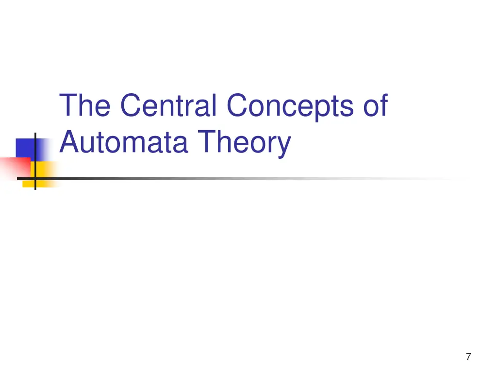 the central concepts of automata theory