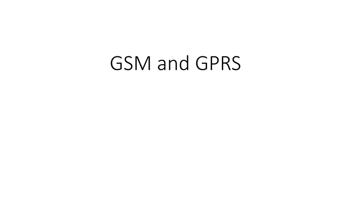 gsm and gprs