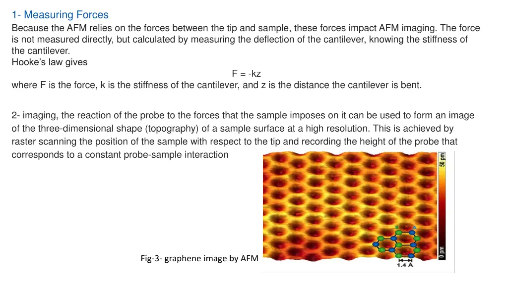 1 measuring forces because the afm relies