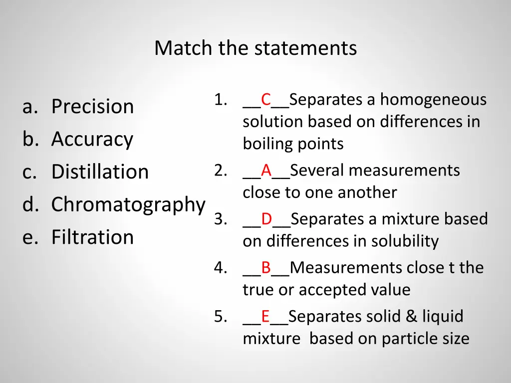 match the statements 1