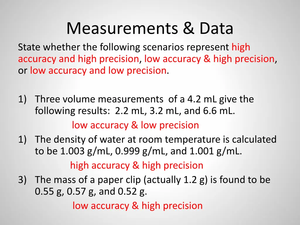 measurements data state whether the following