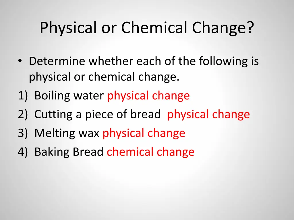 physical or chemical change 1