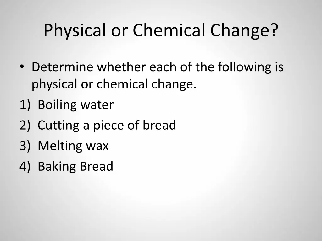 physical or chemical change