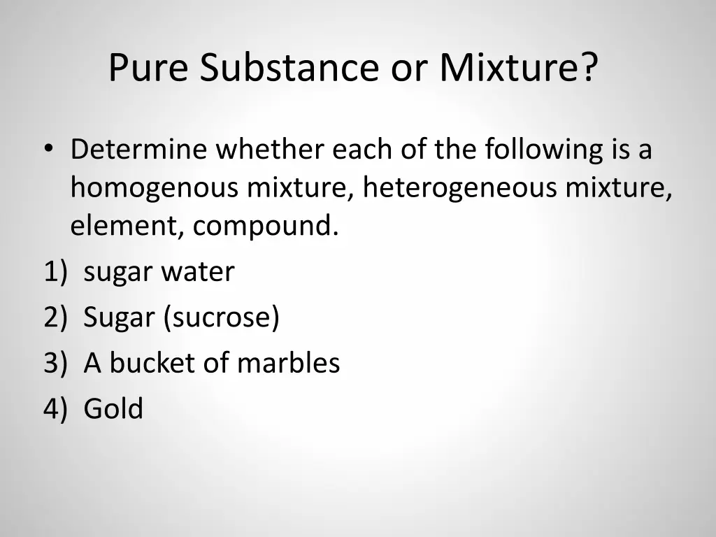 pure substance or mixture