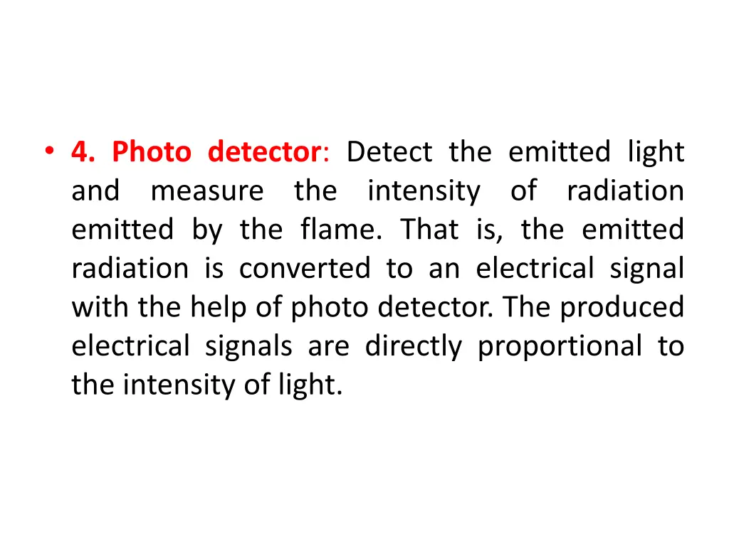 4 photo detector detect the emitted light