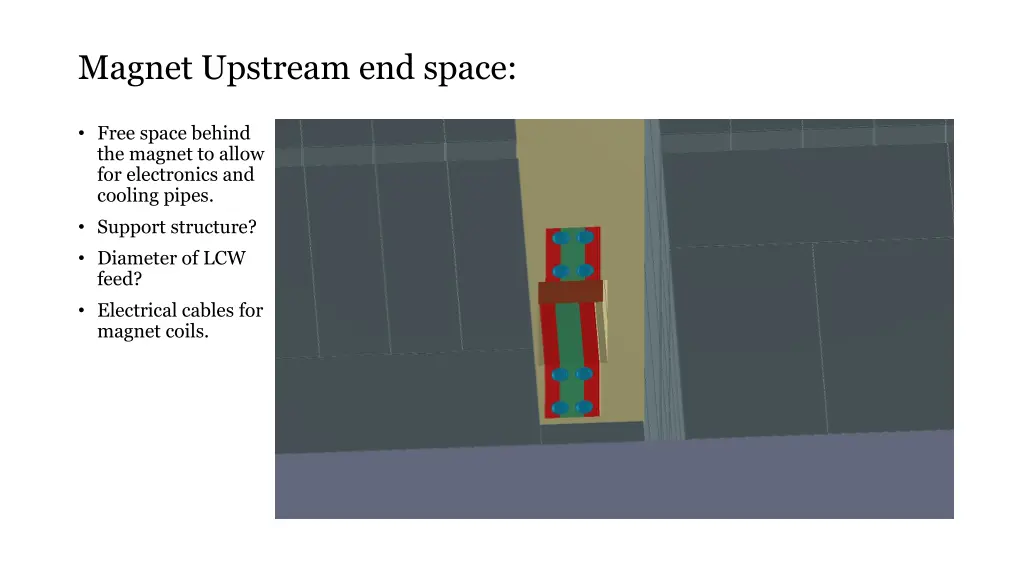 magnet upstream end space
