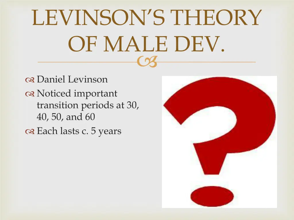 levinson s theory of male dev