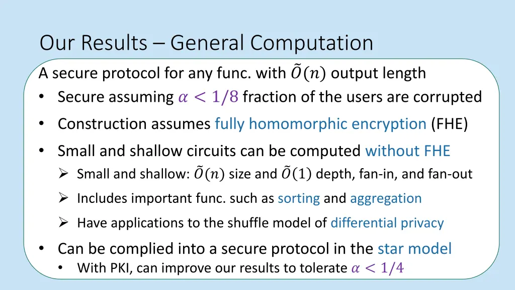 our results general computation a secure protocol