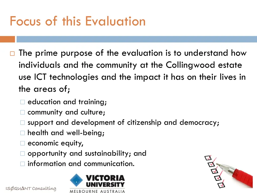 focus of this evaluation