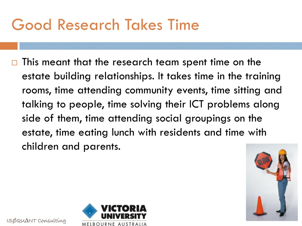 good research takes time
