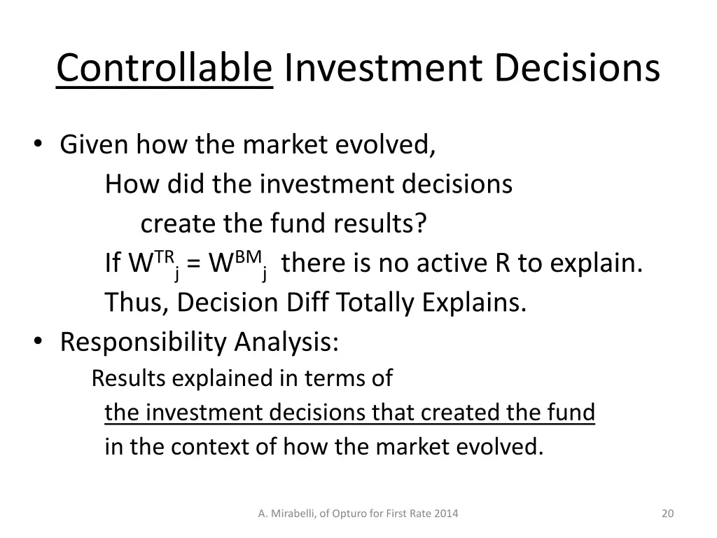 controllable investment decisions