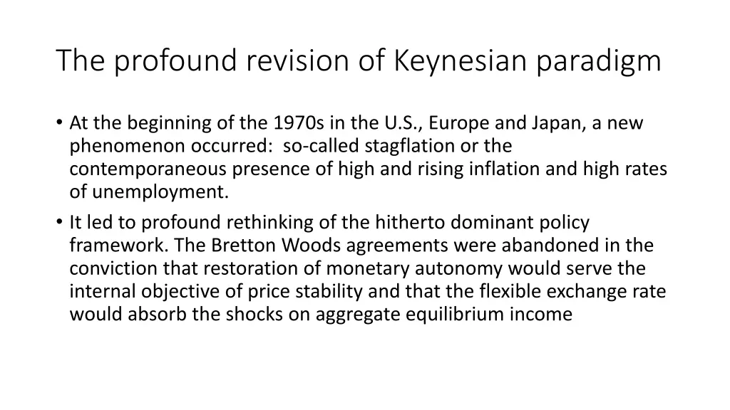 the profound revision of keynesian paradigm
