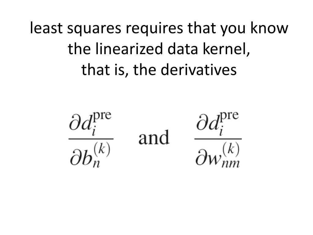 least squares requires that you know