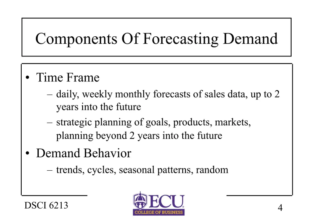 components of forecasting demand