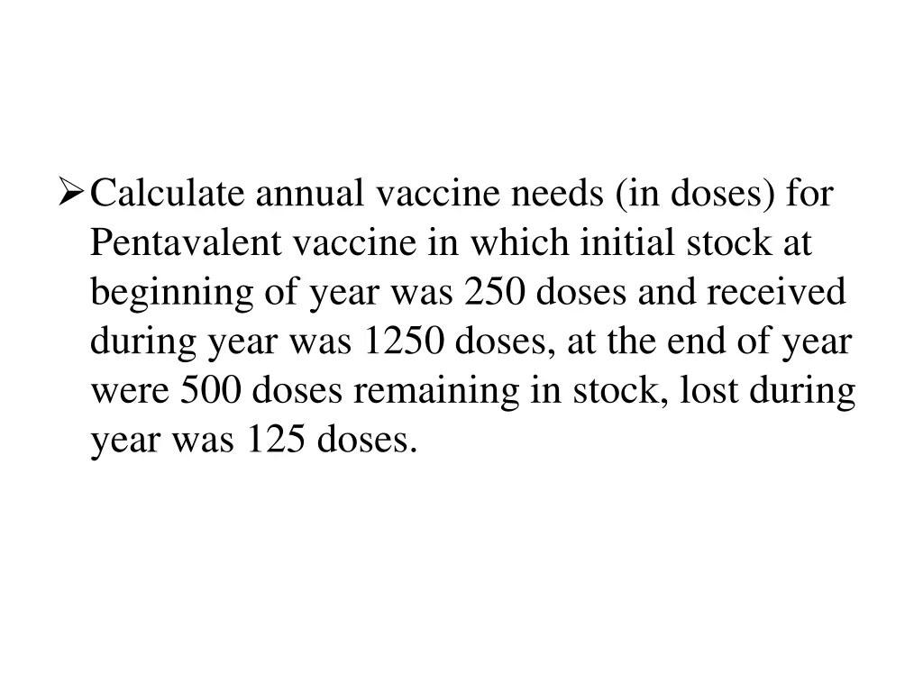 calculate annual vaccine needs in doses