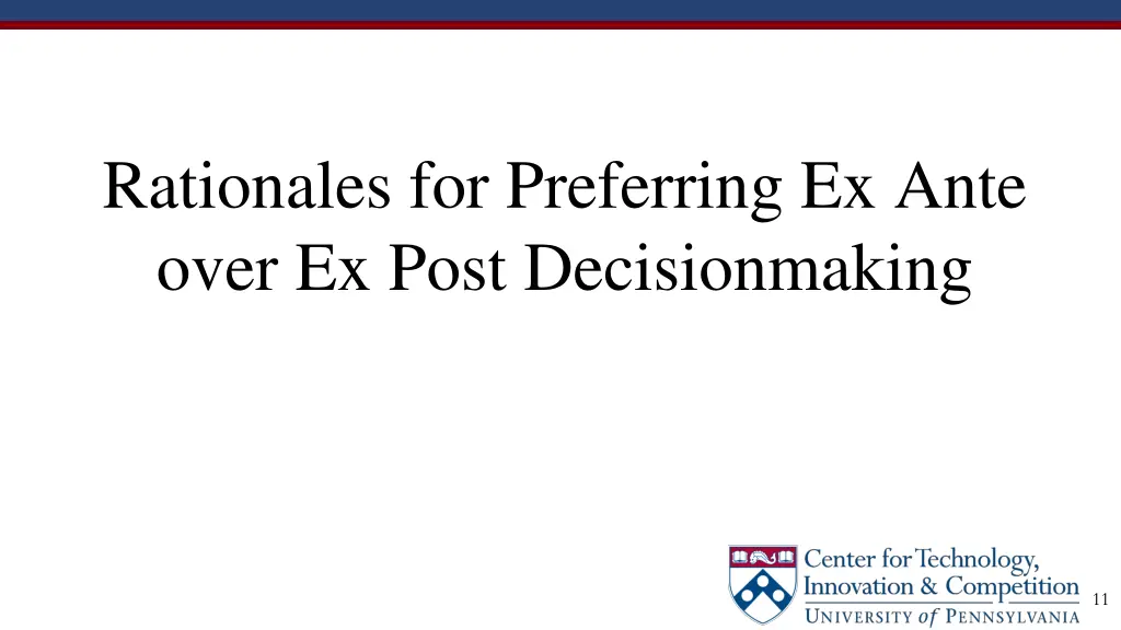 rationales for preferring ex ante over ex post