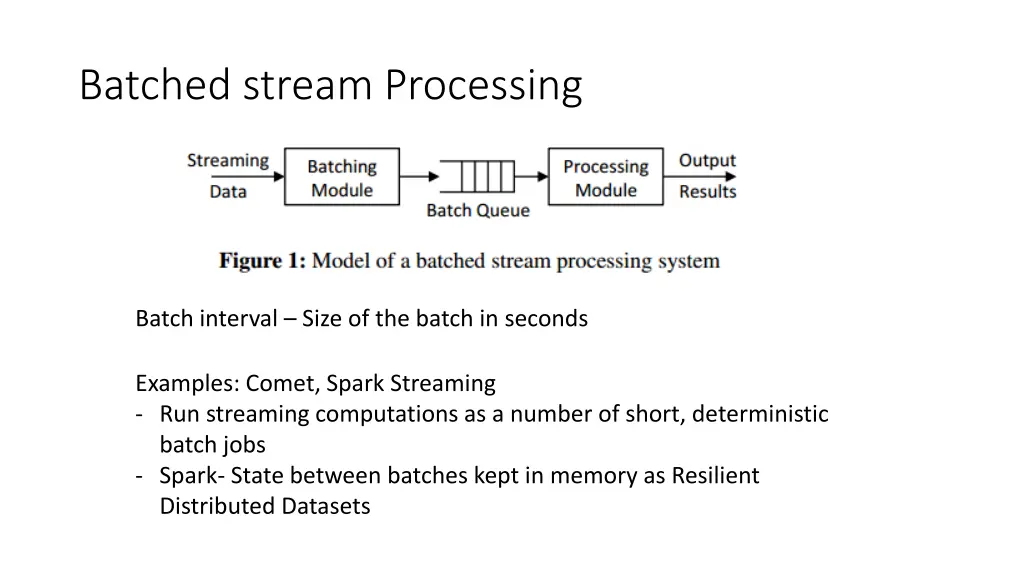 batched stream processing