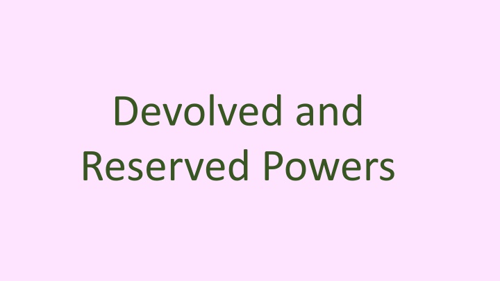 devolved and reserved powers