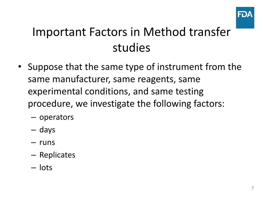 important factors in method transfer studies