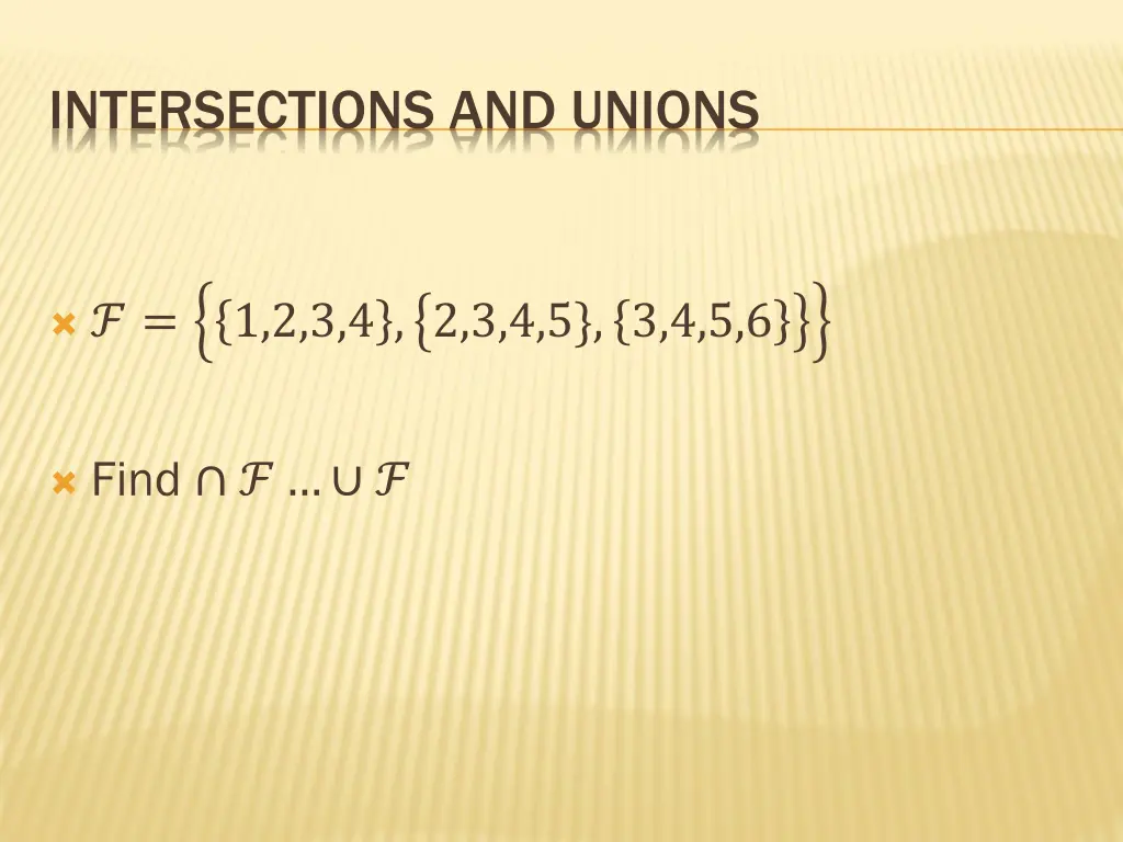 intersections and unions