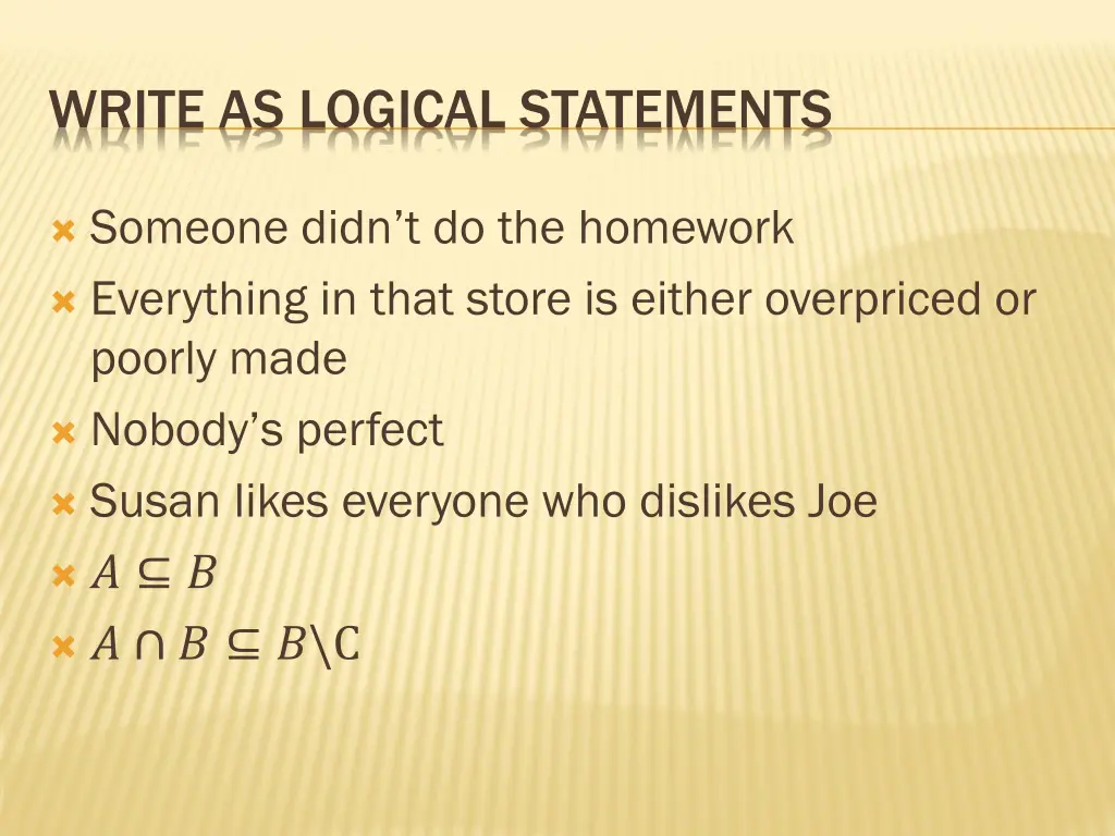 write as logical statements