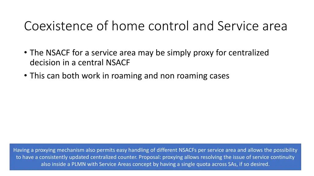 coexistence of home control and service area