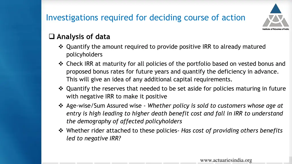 investigations required for deciding course