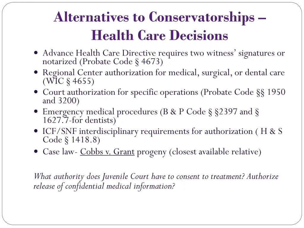 alternatives to conservatorships health care