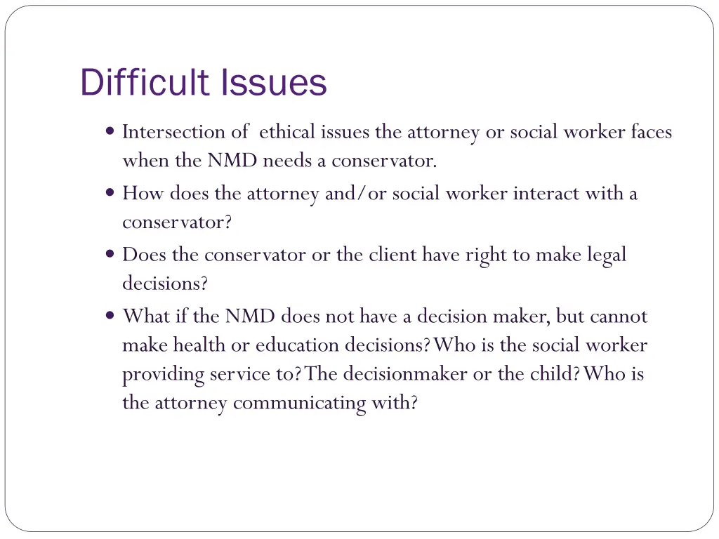 difficult issues
