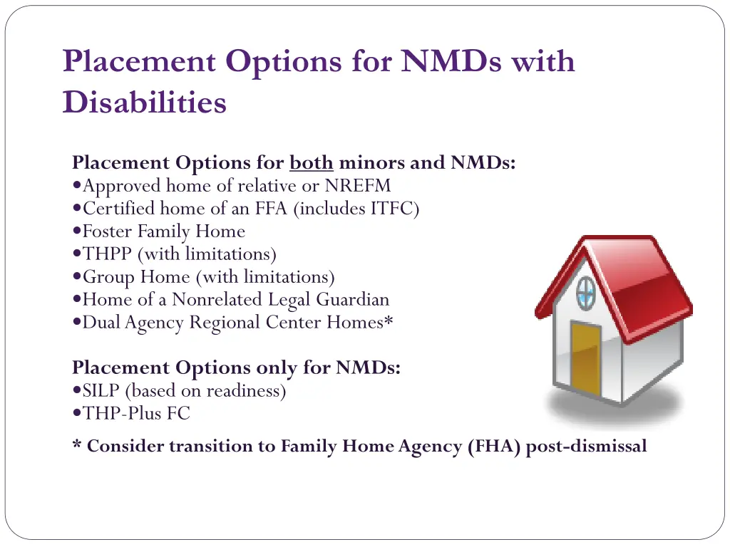 placement options for nmds with disabilities