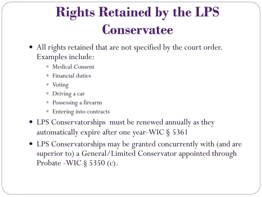 rights retained by the lps conservatee