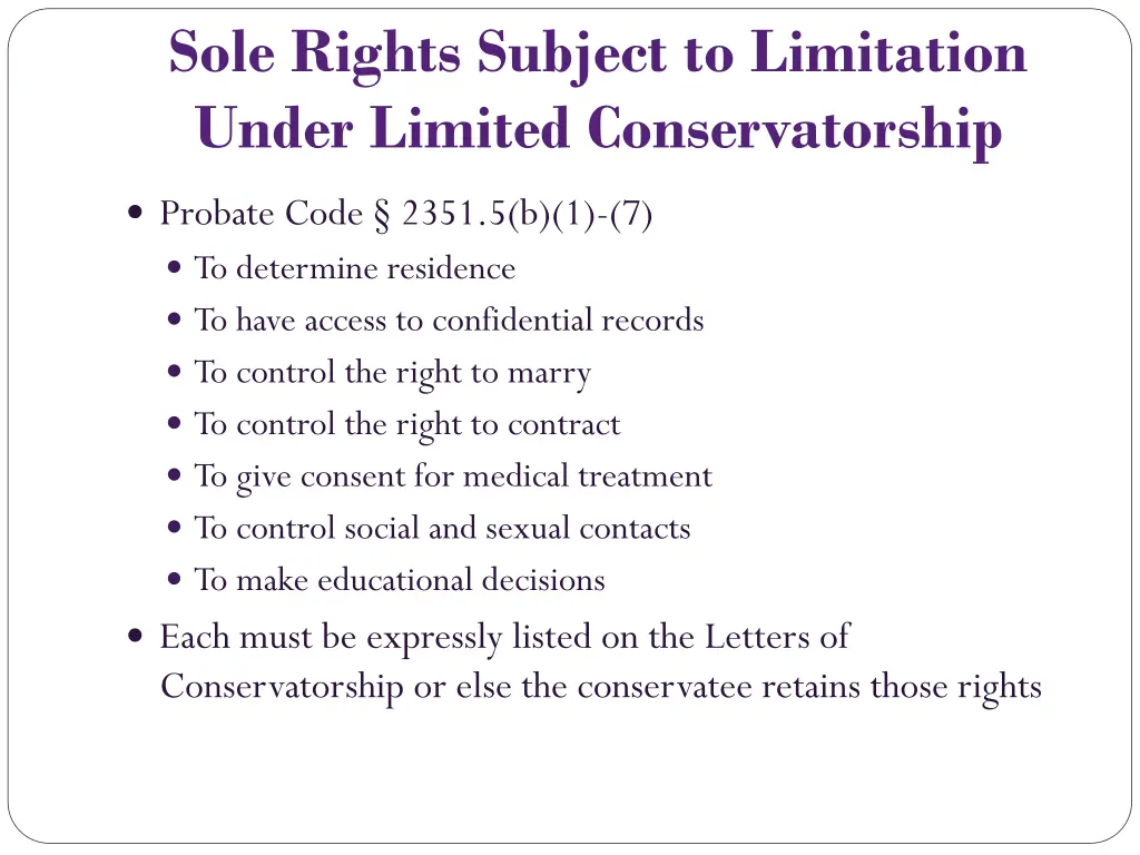 sole rights subject to limitation under limited