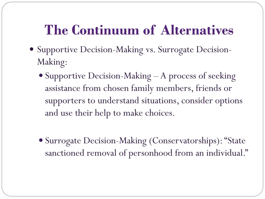 the continuum of alternatives