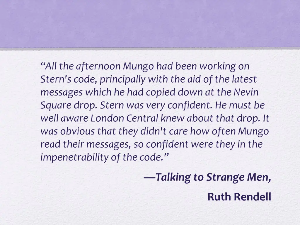 all the afternoon mungo had been working on stern