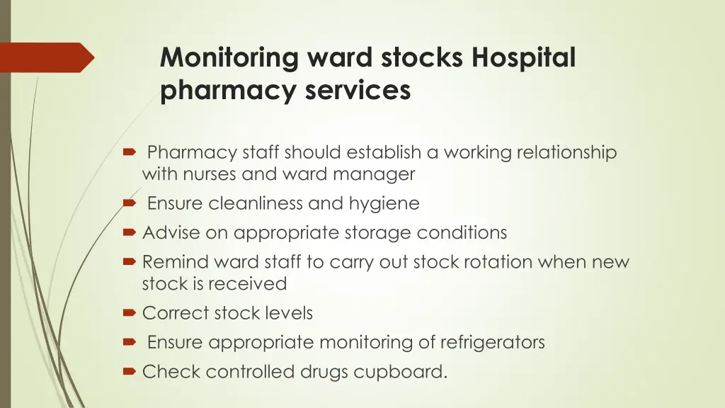 monitoring ward stocks hospital pharmacy services