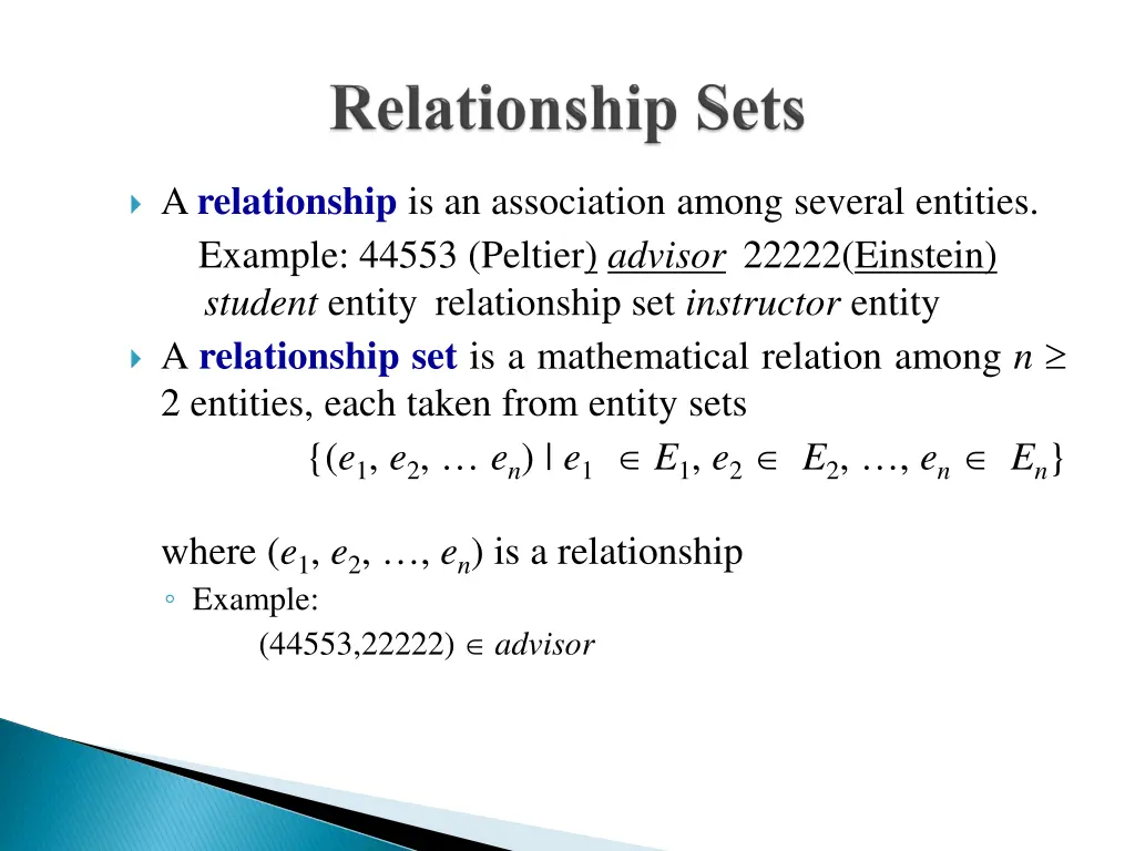 a relationship is an association among several