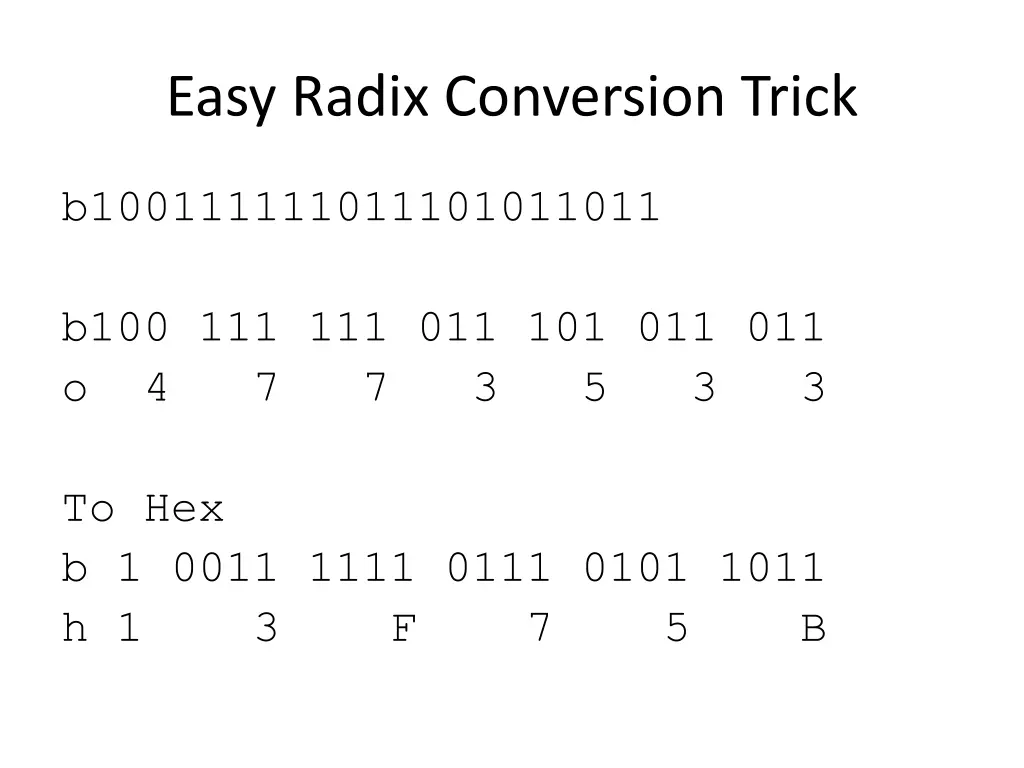 easy radix conversion trick