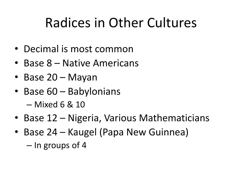 radices in other cultures