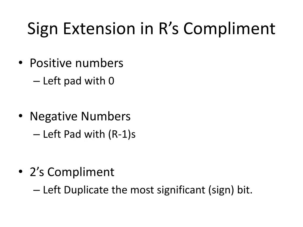 sign extension in r s compliment