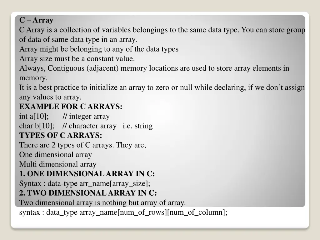 c array c array is a collection of variables