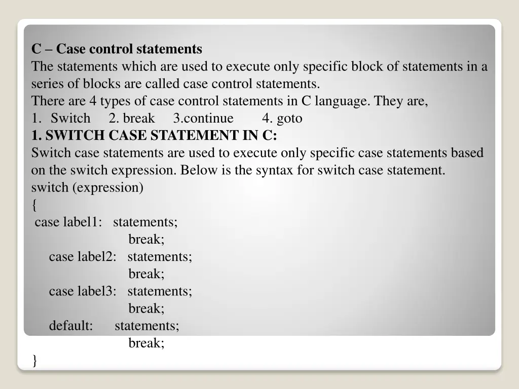 c case control statements the statements which