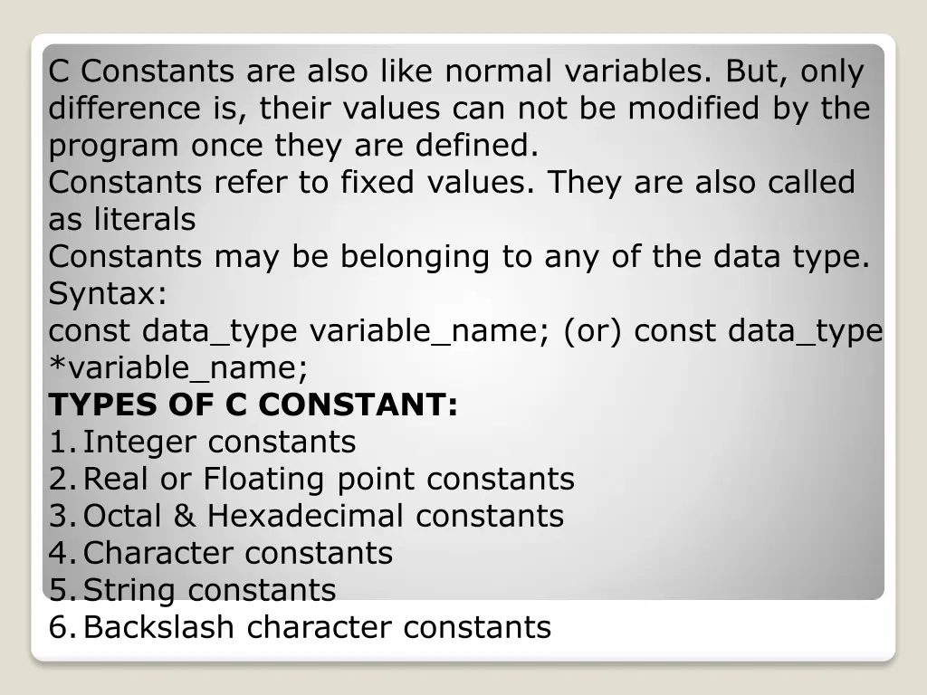 c constants are also like normal variables